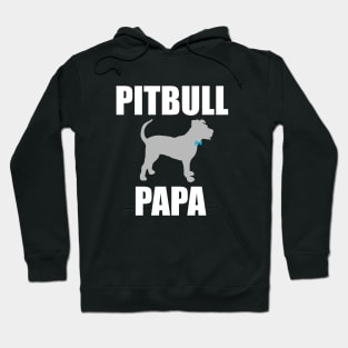 Pitbull Papa, Pitbull Dad, Pittie Dad, Pittie Papa Hoodie